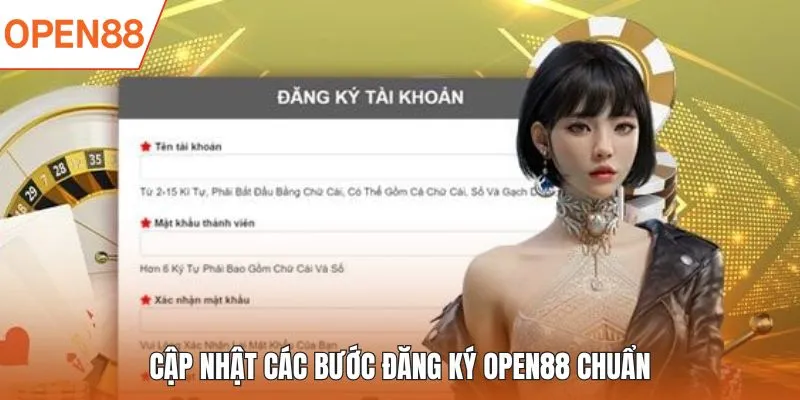 Cập nhật các bước đăng ký OPEN88 chuẩn